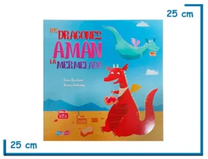 LIBRO LOS DRAGONES AMAN LA MERMELADA