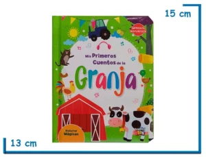 LIBRO HISTORIAS MAGICAS MIS PRIMEROS CUENTOS DE LA GRANJA TAPA DURA