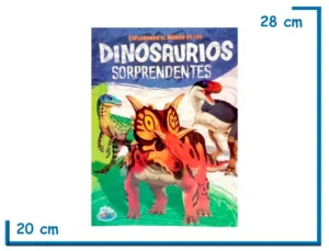 LIBRO EXPLORANDO EL MUNDO DE LOS DINOSAURIOS SORPRENDENTES