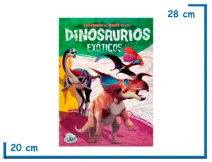 LIBRO EXPLORANDO EL MUNDO DE LOS DINOSAURIOS EXOTICOS