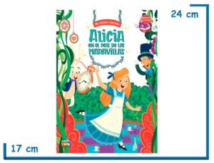 L.MIS CLASICOS ADORADOS ALICIA EN EL PAIS DE LAS MARAVILLAS