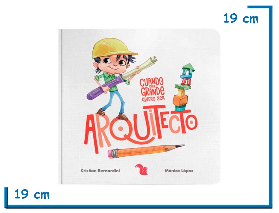 L.ARQUITECTO COL.CUANDO SEA GRANDE QUIERO SER
